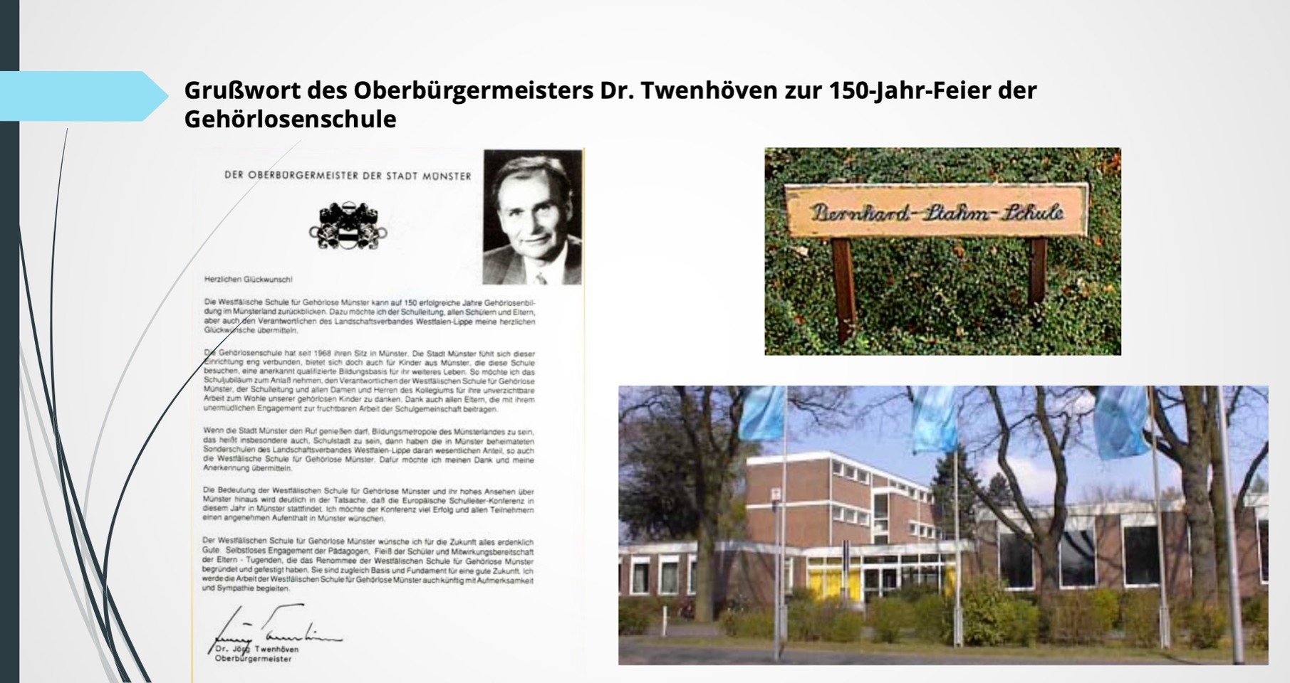 Brief des Oberbürgermeisters Dr. Twenhöven zur 150-Jahr-Feier der Gehörlosenschule und Bild des Schulgebäudes der Bernhard-Stahm-Schule